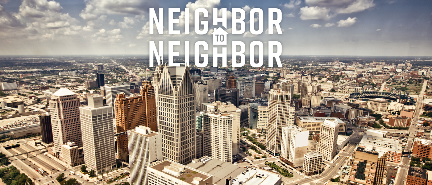 Neighbor to Neighbor Detroit